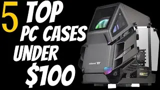 5 Top Pc Case Under $100 With Great Airflow Of 2020