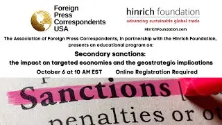Educational Program in partnership with the Hinrich Foundation: Secondary Sanctions