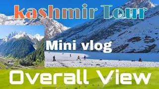 Kashmir Tour | Overall Tour jambu &kashmir  |  Wonderful Experience