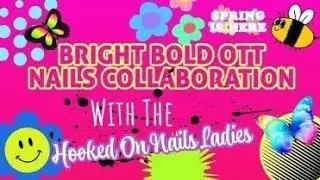 Hooked On Nails,/ Spring Mail Art/ Bright Bold Colors