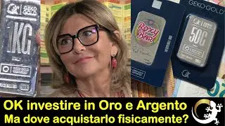 OK investire in Oro e Argento ma dove acquistarlo fisicamente? Nadia Ottaviani di Geko Gold risponde