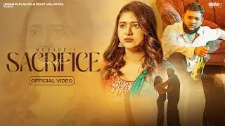 Sacrifice(Official Video) - Mubark | Emm Kay Music  | Sad Love Song | New Punjabi Song 2025