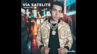 Vía Satélite - Moises MM (Audio original) 