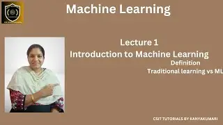 Machine learning, Definition of machine learning, traditional Vs ML, ML tutorial, ML full course