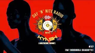 Day N Nite Radio #37 | Friends & Family Series w/ Riddhika K | Melodic Techno Mix