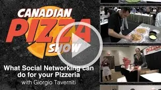 Canadian Pizza Show with Giorgio Taverniti