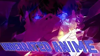 Top Underrated Anime You Need to Watch | Hidden Gems Series
