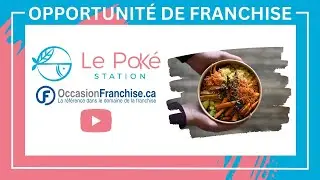 Opportunit&eacute; de franchise: Le Pok&eacute; Station