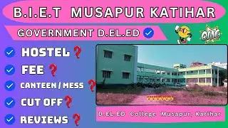 Block&nbsp;Institute&nbsp;of&nbsp;Education&nbsp;and&nbsp;Training,&nbsp;Musapur,&nbsp;Katihar Government D.EL.ED BIET Musapur Katihar