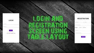 #Android6: Registration and Login Activity Using TableLayout in Android Studio Hindi