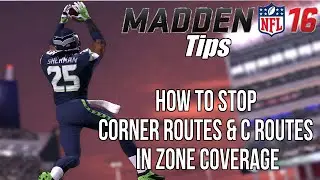 Madden 16 Tips | How to Stop C routes and Corner Routes in Zone Coverage | Stopping the Flood!