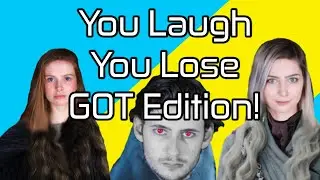 You Laugh, You Lose - Reaction Video - GoT Edition - YLYL 01