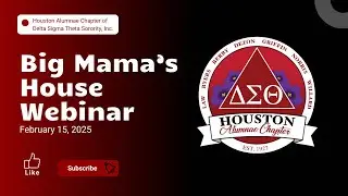 Big Mama's House Webinar pt.2 of 5.