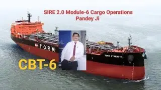 #shipping SIRE 2.0 CBT Module-6 Cargo Operations #youtube #ship #ships #education #yt #merchantnavy