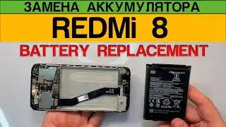 Redmi 8 - Замена Аккумулятора Разборка