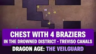 Chest with 4 Braziers in The Drowned District - Treviso Canals - Dragon Age Veilguard