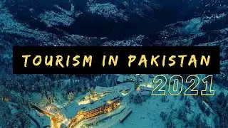 Tourism in Pakistan 2021 | Naya Pakistan | KPK best tourism places | top country tourism places 2021
