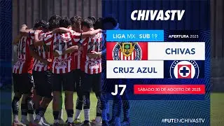 Chivas vs Cruz Azul | Sub 19 | Jornada 7 Apertura 2025 | Liga MX Presentado por MG