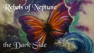 Rebels of Neptune - The Dark Side | Rhythmic Dance into Fear