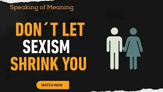 Handling Sexism at Work &mdash; Without Losing Your Power