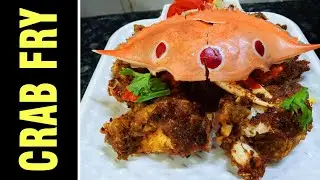Delicious Crab Fry Recipe | Spicy Indian Style Crab Fry | How to Make Crab Fry at Home | #crabfry