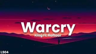 Warcry - King Ft. Raftaar (Lyrics) | Monopoly Moves| LS04 | LyricsStore 04