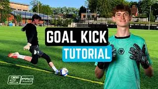 Goalkick Tutorial | Xander Grieves