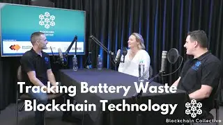 Tracking Battery Waste with Blockchain Technology