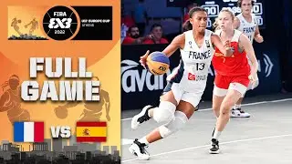 France v Spain | Women FINAL | Full Game | FIBA 3x3 U17 Europe Cup 2022