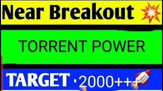 TORRENT POWER SHARE LATEST NEWS TODAY,TORRENT POWER SHARE ANALYSIS,TORRENT POWER SHARE TARGET