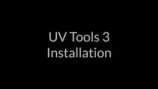 UV Tools 3 - 01 Installation