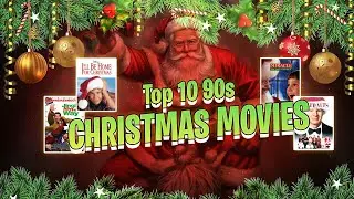 My Top 10 Christmas Movies of the 90s