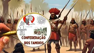 11 - CONFEDERAÇÃO DOS TAMOIOS para quem tem pressa - A resistência indígena contra a colonização