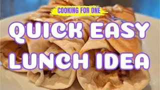 QUICK EASY LUNCH IDEA