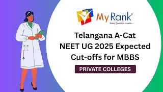 NEET UG 2025: Telangana A Category Private Colleges Expected Cutoffs- Category & Gender Wise  MyRank