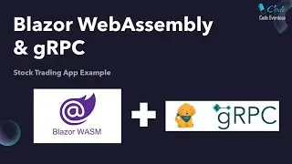 Learn gRPC with Blazor WASM &ndash; Real-Time Stock App Example