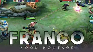 FRANCO HOOK MONTAGE #1 | BEST MOMENT - MOBILE LEGENDS
