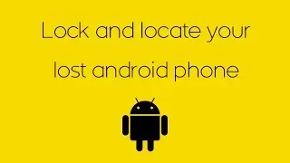 Find My Phone :: Lock and locate your lost android phone