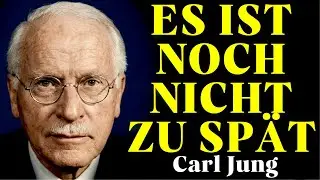 Carl Jung: Sp&auml;te Erkenntnis ist Der Wahre Anfang