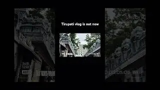 Tirupati Vlog is out now😄 #Tirupati #tirumala #travel #youtube #youtubeshorts