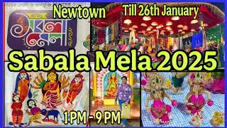 Sabala Mela 2025// Kolkata Sabala Mela// Sabala Mela at Newtown Kolkata