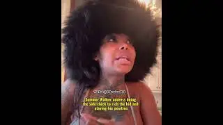 Summer Walker addresses being the side chick to rich the kid
