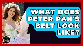 What Does Peter Pan's Belt Look Like? - Kingdom Of Treasures