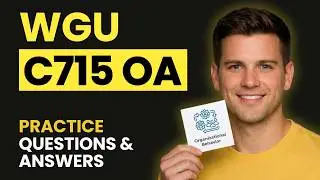 How to PASS WGU C715 OA - 2026 UPDATED Q&A Guide