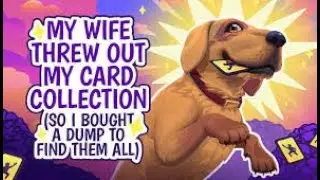 My Wife Threw Out My Card Collection FULL RELEASE Episode 7