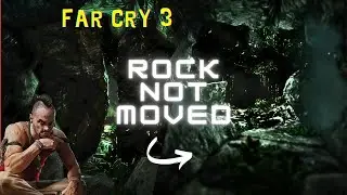 Far Cry 3 Rocks not Move Error Fix!