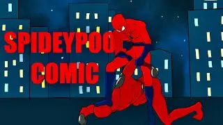 Deadpool&rsquo;s Idea of Romance - Spideypool Comic