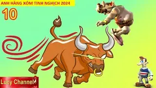 ANH HÀNG XÓM TINH NGHỊCH 2024 TẬP 10