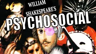 PSYCHOSOCIAL (Slipknot) if it were written by Shakespeare || Lyrical Bardcore