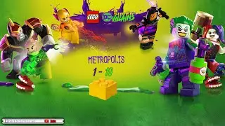LEGO DC Super-Vilains : Briques dorées Metropolis de 1 à 10